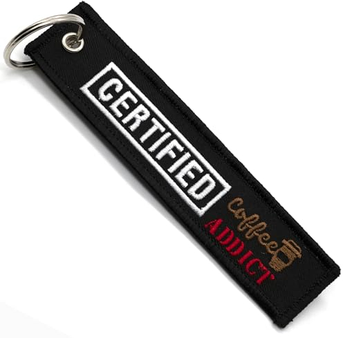 Motorrad Schlüsselanhänger - Geschenk für Motorradfahrer Schlüsselanhänger Stoff CERTIFIED COFFE ADDICT, Motorrad Zubehör - Originelle Schlüsselanhänger - Originelle Geschenke für Motorradfahrer