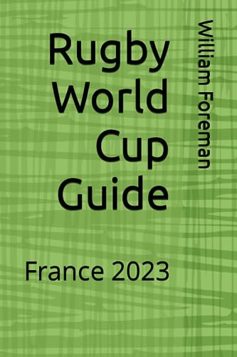 Rugby World Cup Guide: France 2023