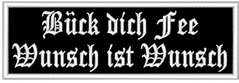 Spruchaufnäher Bück dich Fee