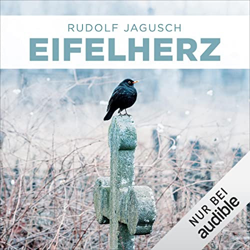 Eifelherz: Eifel Krimi 5