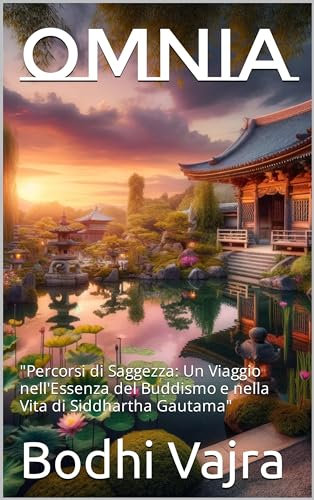 OMNIA: Il viaggio di una vita (Italian Edition)