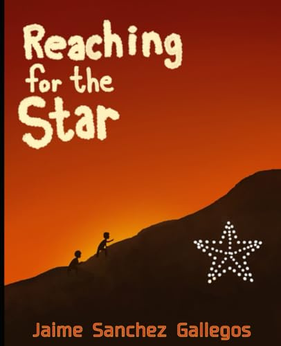 Reaching for the Star: Twelve year old kids use their super bilingual skills to get out of trouble when they get stranded on a five thousand foot mountain.