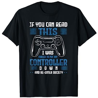 Controller Regalo Divertente If You Can Read This Gaming Maglietta