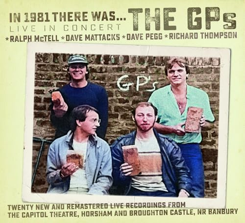 In 1981 There Was... The GPs - Live in Concert