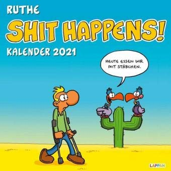 Shit Happens - Halbmonatskalender 2021 - Lappan-Verlag - Ralph Ruthe - Broschurkalender mit 30 Cartoons - 30 cm x 30 cm