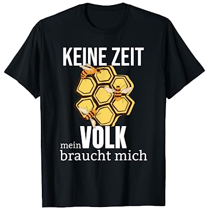 Keine Zeit Mein Volk braucht mich Becher Bekleidung T-Shirt