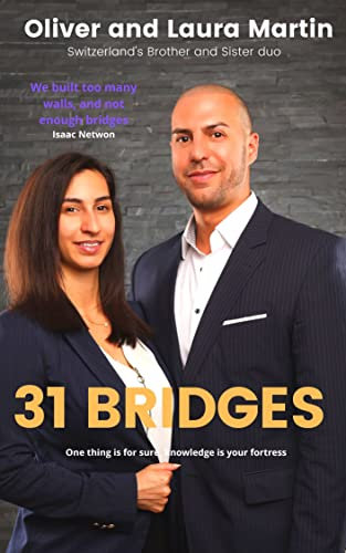 31 Bridges : One thing is for sure, knowledge is your fortress (English Edition)