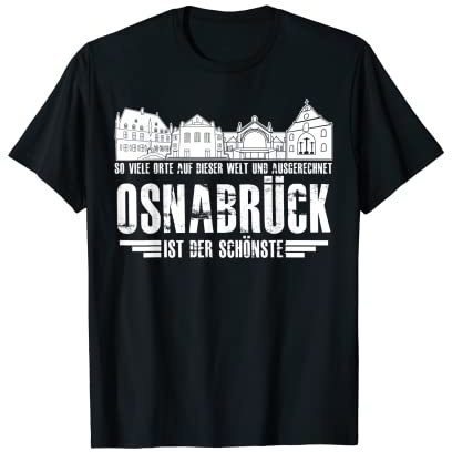 Osnabrück schönste Stadt Osnabrücker T-Shirt