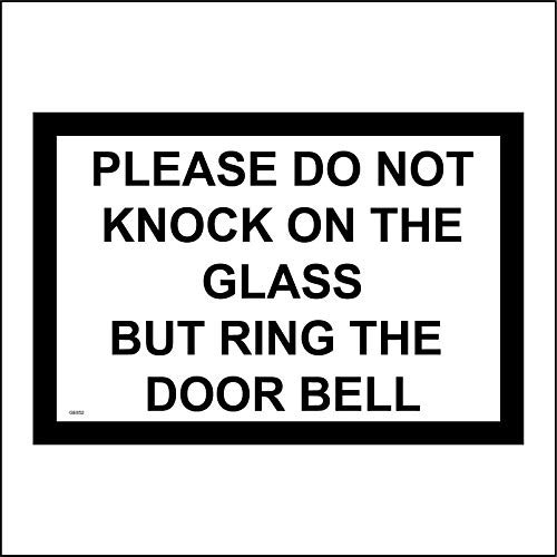 GE852 Please Do Not Knock On Glass Ring Door Bell Sign Home House Office Work 150mm x 100mm C - Dibond/Composite Aluminium