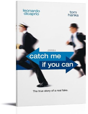 Catch Me If You Can Poster Dekorative Malerei Leinwand Wandkunst Wohnzimmer Poster Schlafzimmer Malerei 16x24inch(40x60cm)