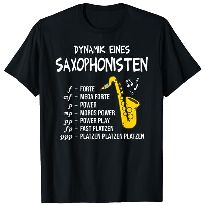 Dynamik eines Saxophonisten Blasmusik Saxophon T-Shirt