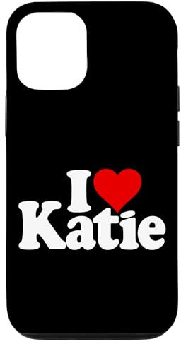 iPhone 12/12 Pro I LOVE HEART KATIE KATE NAME ON A TEE Case