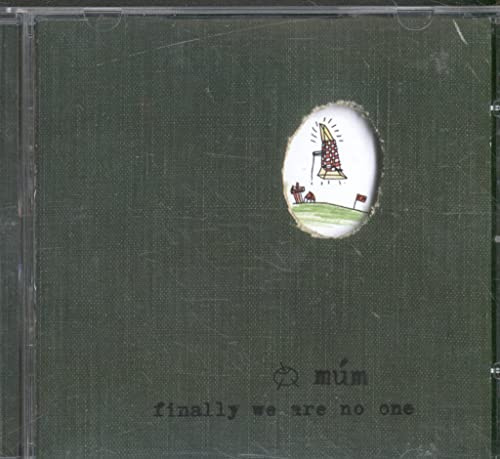 Finally We Are No One
