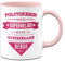 Tassenbrennerei Tasse mit Spruch Politikerin weil Superheld kein offizieller Beruf ist - Lustige Kaffeetasse als Geschenk Politiker (Rosa, Politikerin)
