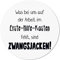 JUNIWORDS Mauspad Mousepad, Rund, was bei Uns auf der Arbeit im Erste-Hilfe-Kasten fehlt, sind die Zwangsjacken (1006904)