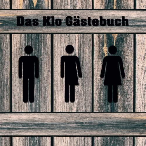 Das Klo Gästebuch: Das lustige Gästebuch für das stille Örtchen! Mit witzigen Fragen zum Ankreuzen, Ausfüllen und Schmunzeln. Perfektes Geschenk zum Einzug! 21cm x 21cm! 106 Seiten!
