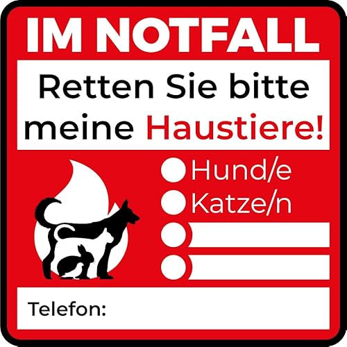Aufkleber Hinweis Feuerwehr „Im Notfall – Retten Sie bitte meine Haustiere“ Folie individuell beschriftbar | 5-30 cm Made in Germany, Größe: 5 x 5 cm