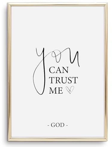 Tales by Jen Kunstdruck, Sprüche Poster: You can trust me - God | Stilvolles Premium Poster auf hochwertigem Papier | Wunderschöne schwarz weiß Wand Bilder für dein Home Interior | Ohne Bilderrahmen