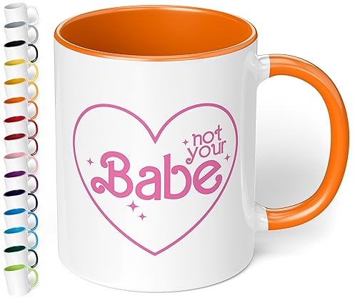 True Statements Lustige Keramik-Tasse „Not your Babe“ - 330ml - Büro Kaffeetasse mit Spruch – Geschenk für Kollegen & Freundin (Orange)
