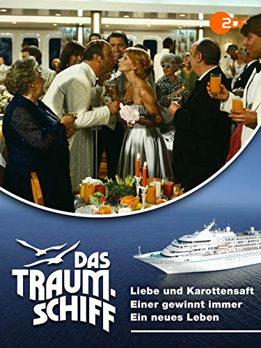 Das Traumschiff - Liebe und Karottensaft / Einer gewinnt immer / Ein neues Leben