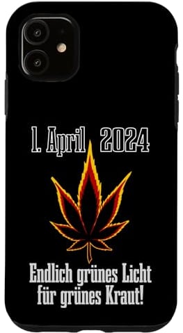 Cannabis Revolution 1 April 2024 für Kiffer & Kräuterfreunde Hülle für iPhone 11