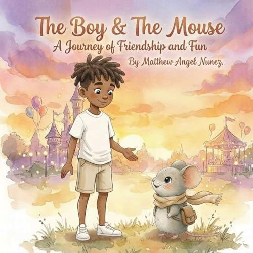 The Boy and the Mouse: A Journey of Friendship and Fun