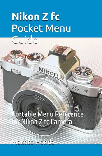 Nikon Z fc Pocket Menu Guide: Portable Menu Reference for Nikon Z fc Camera