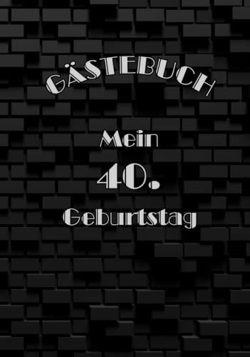 Gästebuch für den 40. Geburtstag