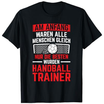 Besten Menschen Wurden Handball Trainer Handballer T-Shirt