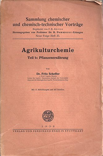Lehrbuch der Agrikulturchemie und Bodenkunde. T. 2. Pflanzenernährung