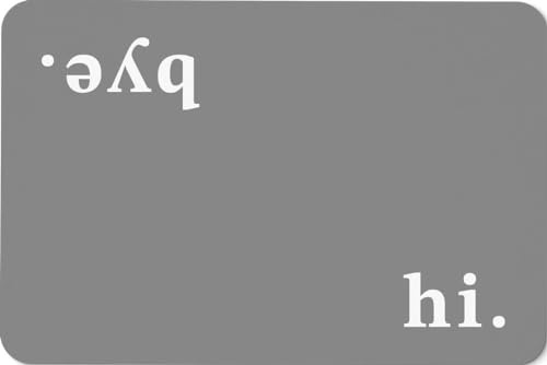 Tassenbrennerei Fußmatte mit Spruch - hi. Bye. - Türmatte innen lustig - Deutsche Qualität (Grau)