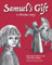 Samuel's Gift: A Christmas Story