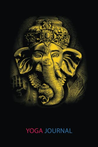 Yoga Journal: Gold Ganesh Yoga | Yoga Log Book And Journal To Track And Record Sessions | Gifts For Yoga Lovers, Notebook Diary To Record Your Practice: 6X9, 120 Pages