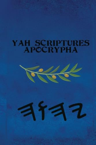 Yah Scriptures - Apocrypha