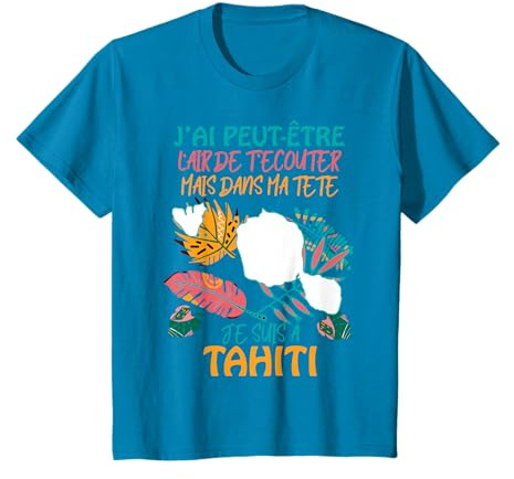 Tahiti La Polynésie française Humour Vacances Au Soleil T-Shirt