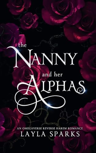 The Nanny And Her Alphas (Knotted and Claimed, Band 2)