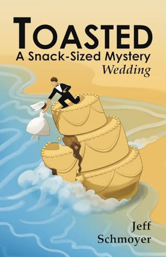 Toasted: A Snack-Sized Mystery Wedding