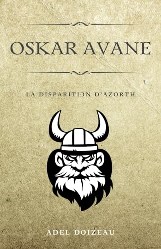 Oskar Avane: La disparition d'Azorth