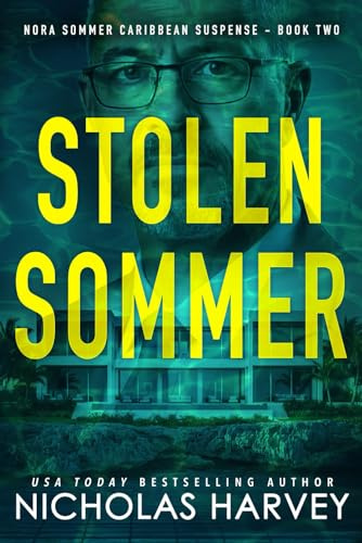 Stolen Sommer: Nora Sommer Caribbean Suspense - Book Two