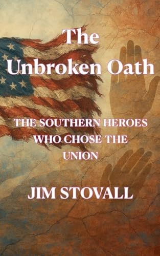 The Unbroken Oath (Civil War Combat Artists and the Pictures They Drew)