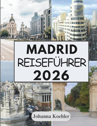 MADRID REISEFÜHRER 2026