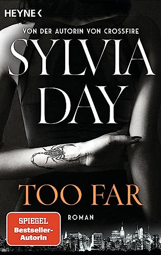 Too Far. Blacklist 2 - Nach Crossfire die neue heiße Serie der Nr.1-SPIEGEL-Bestsellerautorin!: Roman (Blacklist-Serie)