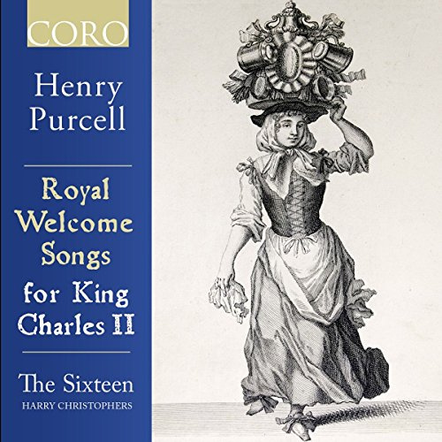 Purcell: Royal Welcome Songs for King Charles II