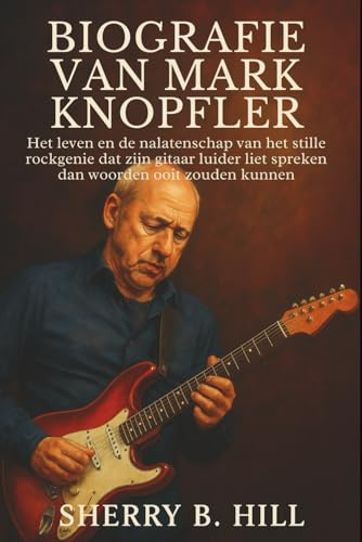 BIOGRAFIE VAN MARK KNOPFLER: Het leven en de nalatenschap van het stille rockgenie dat zijn gitaar luider liet spreken dan woorden ooit zouden kunnen