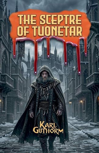 The Scepter of Tuonetar (The Tuonetar Cycle, Band 4)
