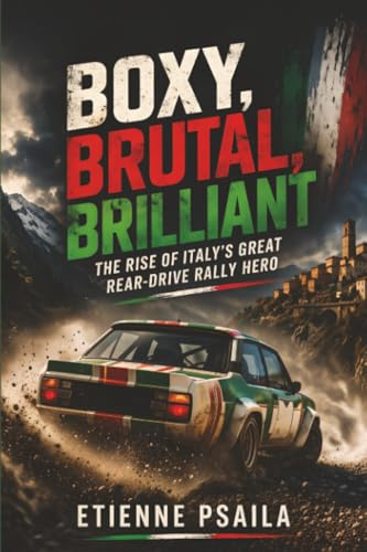 Boxy, Brutal, Brilliant: The Rise of Italy’s Great Rear-Drive Rally Hero