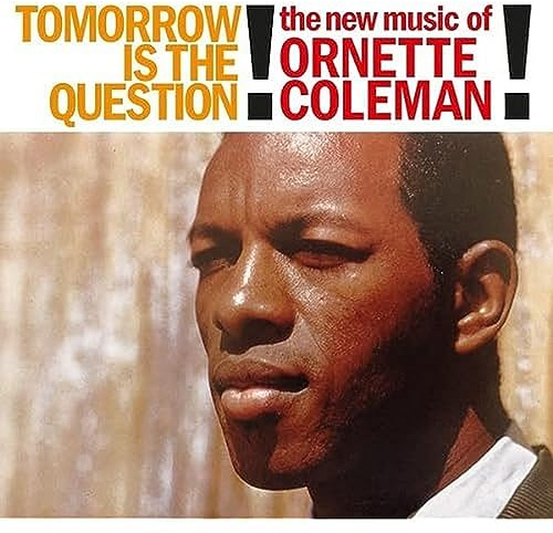 Tomorrow Is The Question!
