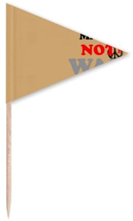 Make Sense Not War Love Peace World Zahnstocher Dreieck Cupcake Topper Flagge