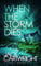 When The Storm Dies: A Deadly Wolds Mystery (The Deadly Wolds Murder Mysteries Book 1)
