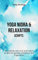 Yoga Nidra and Relaxation Scripts: Beautifully calm mix and match scripts for relaxation and yoga nidra (English Edition)